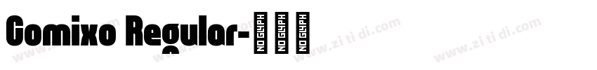 Comixo Regular字体转换